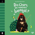 DIS OURS, TU RENTRES BIENTOT ?, John Jory