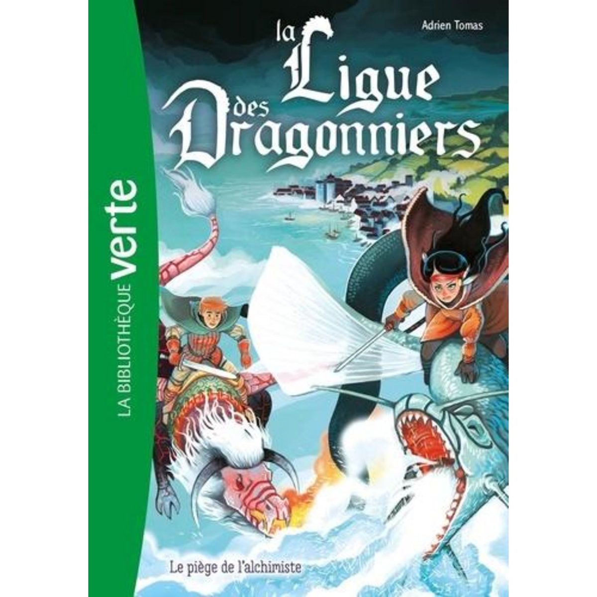 LA LIGUE DES DRAGONNIERS TOME 3 , Tomas Adrien