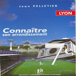 LE 7E ARRONDISSEMENT DE LYON, Pelletier Jean