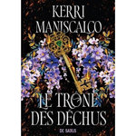 LES PRINCES DES PECHES TOME 1 : LE TRONE DES DECHUS, Maniscalco Kerri