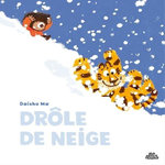 DROLE DE NEIGE, Ma Daishu