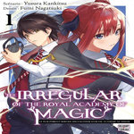 THE IRREGULAR OF THE ROYAL ACADEMY OF MAGIC TOME 1 , Kankitsu Yusura