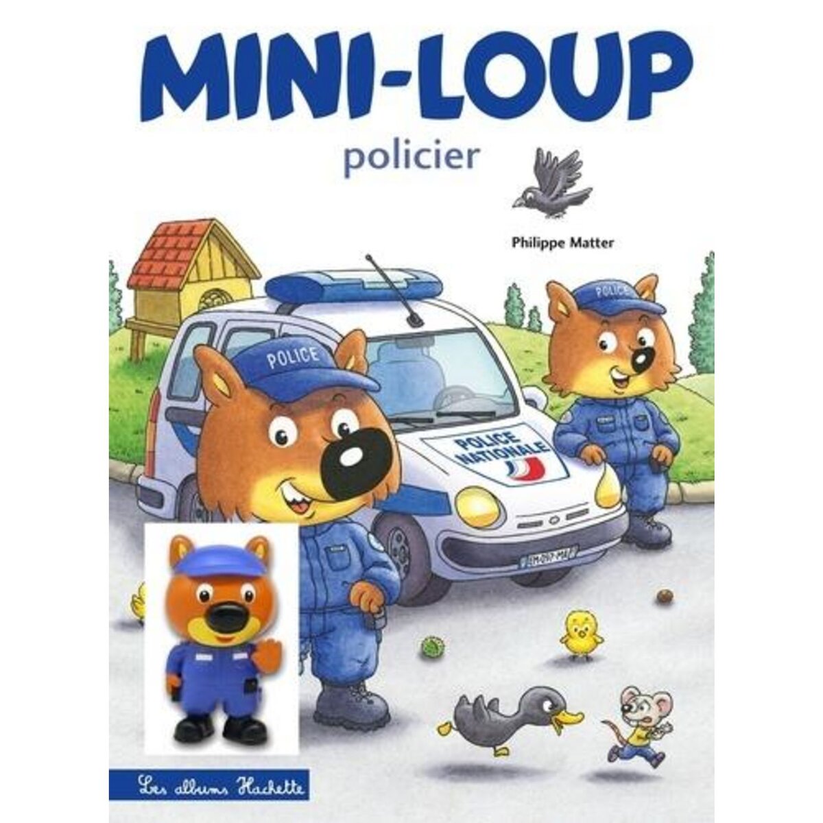  MINI-LOUP TOME 34 : POLICIER. AVEC UNE FIGURINE, Matter Philippe