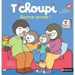 T'CHOUPI, L'AMI DES PETITS : BONNE ANNEE !, Courtin Thierry