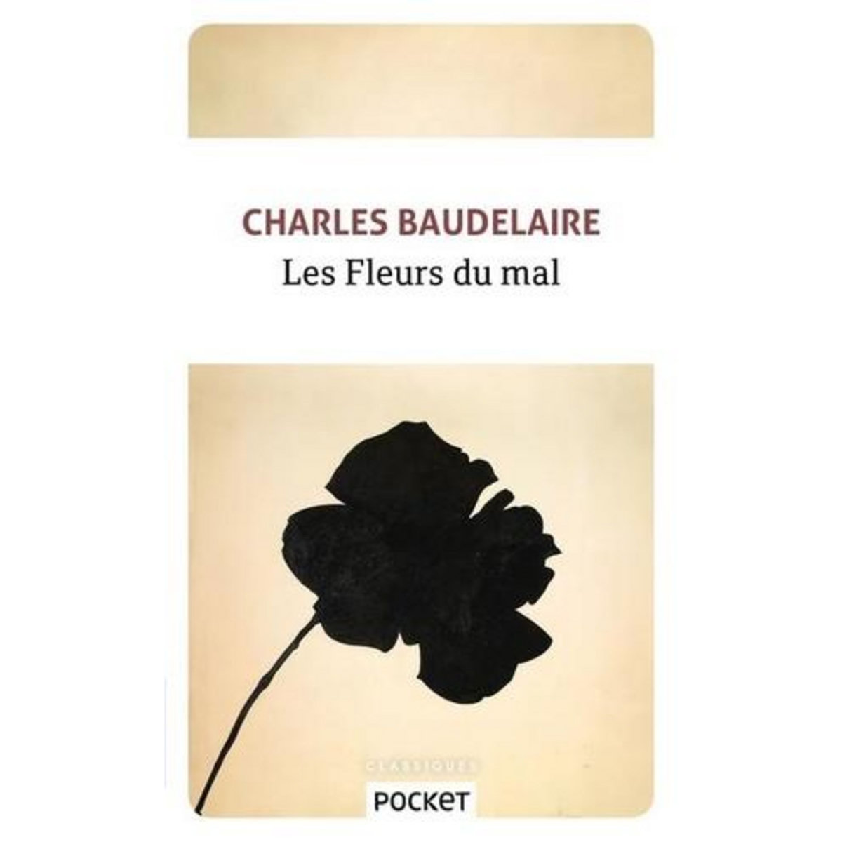 LES FLEURS DU MAL, Baudelaire Charles