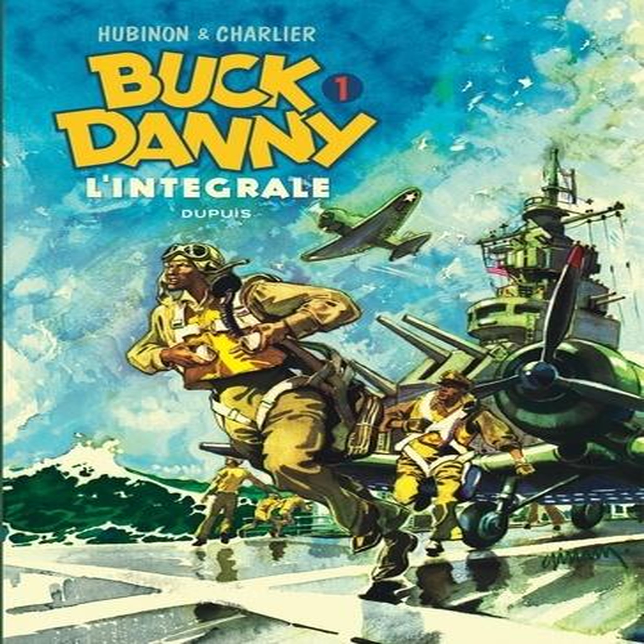 TOUT BUCK DANNY TOME 1 : 1946-1948, Charlier Jean-Michel