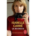 LE JEU DES SI, Carré Isabelle