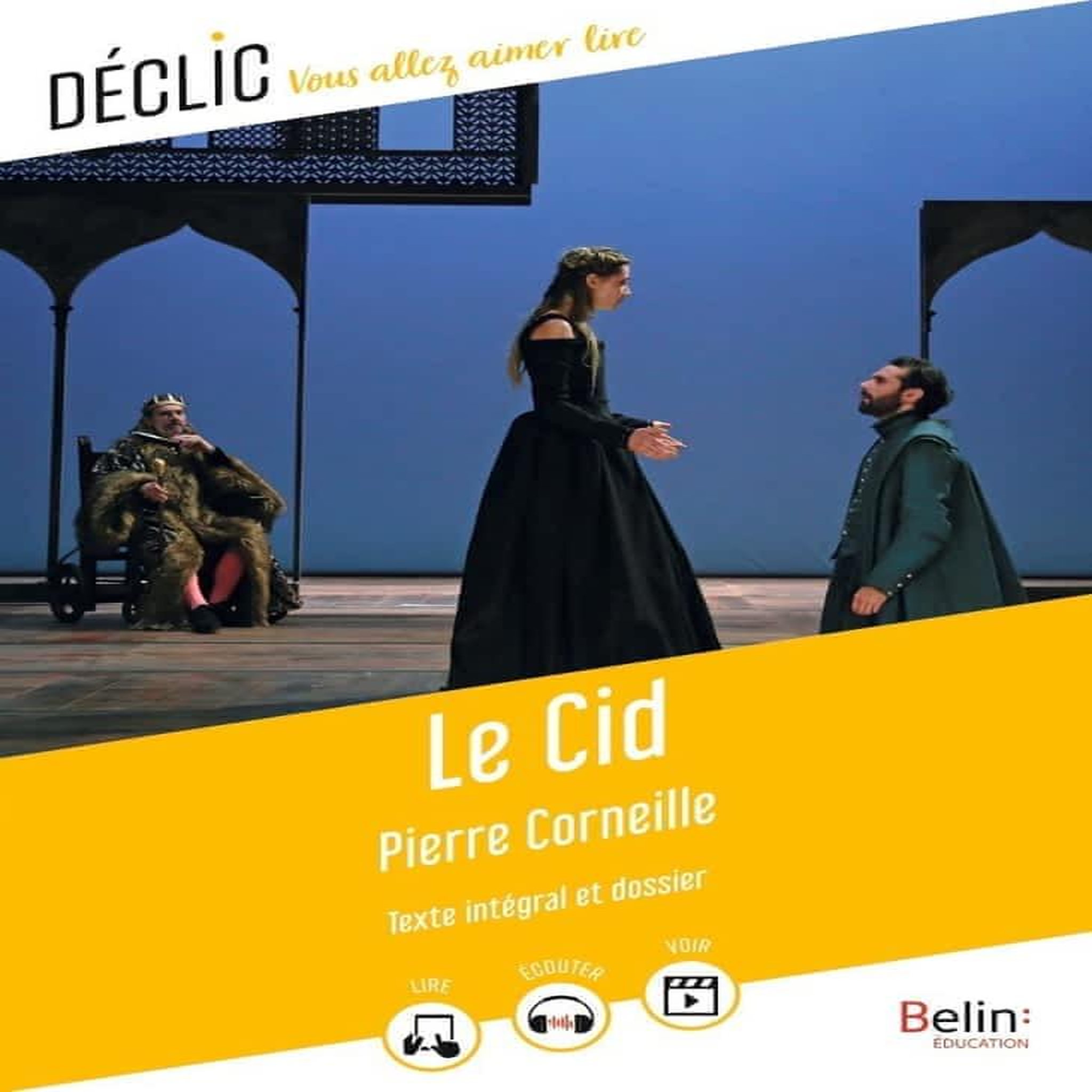 LE CID, Corneille Pierre
