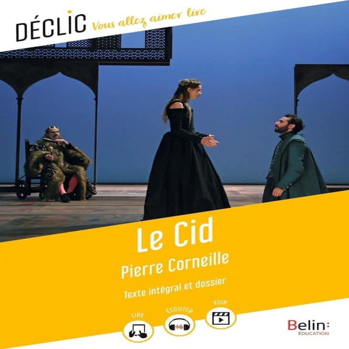 LE CID, Corneille Pierre