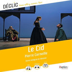 LE CID, Corneille Pierre