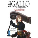 NAPOLEON. TOME 1, LE CHANT DU DEPART, Gallo Max