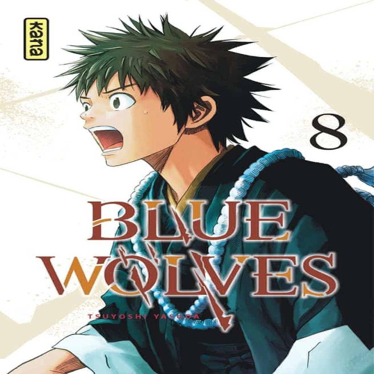 BLUE WOLVES TOME 8 , Yasuda Tsuyoshi