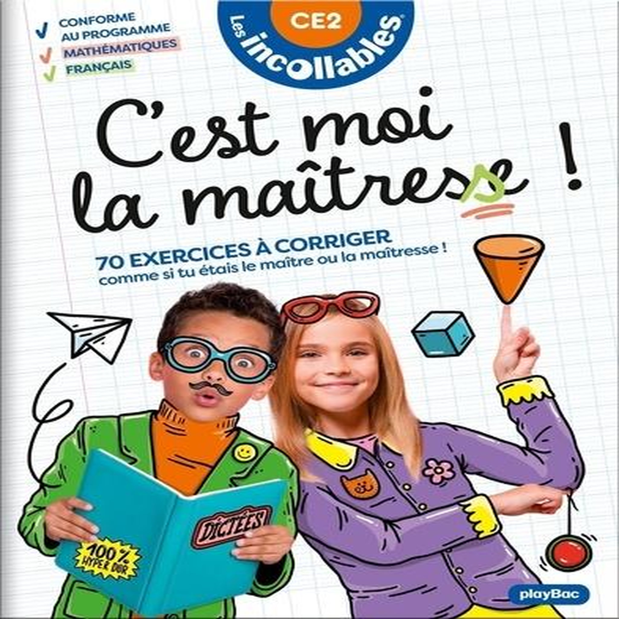 C'EST MOI LA MAITRESSE ! CE2. 70 EXERCICES A CORRIGER. COMME SI TU ETAIS LE MAITRE OU LA MAITRESSE !, Letellier Maud