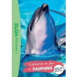 WILD IMMERSION TOME 4 : EXPEDITION AU PAYS DES DAUPHINS, Ruter Pascal