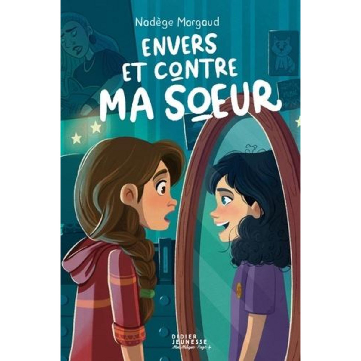 ENVERS ET CONTRE MA SOEUR, Margaud Nadège