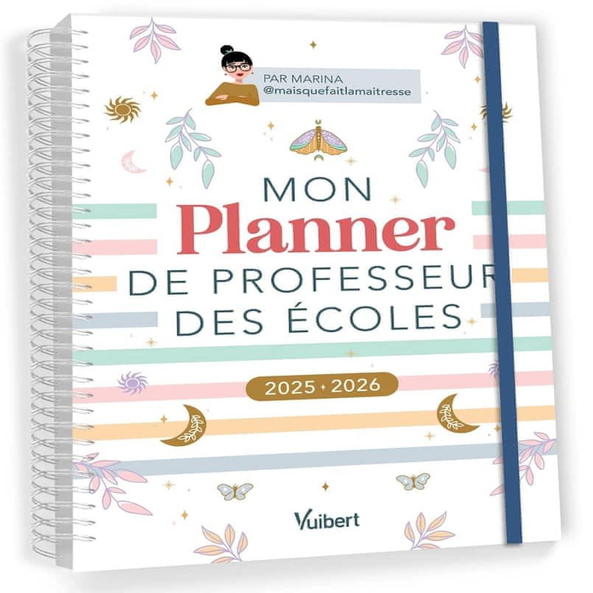 MON PLANNER DE PROFESSEUR DES ECOLES. EDITION 2025-2026, Marina