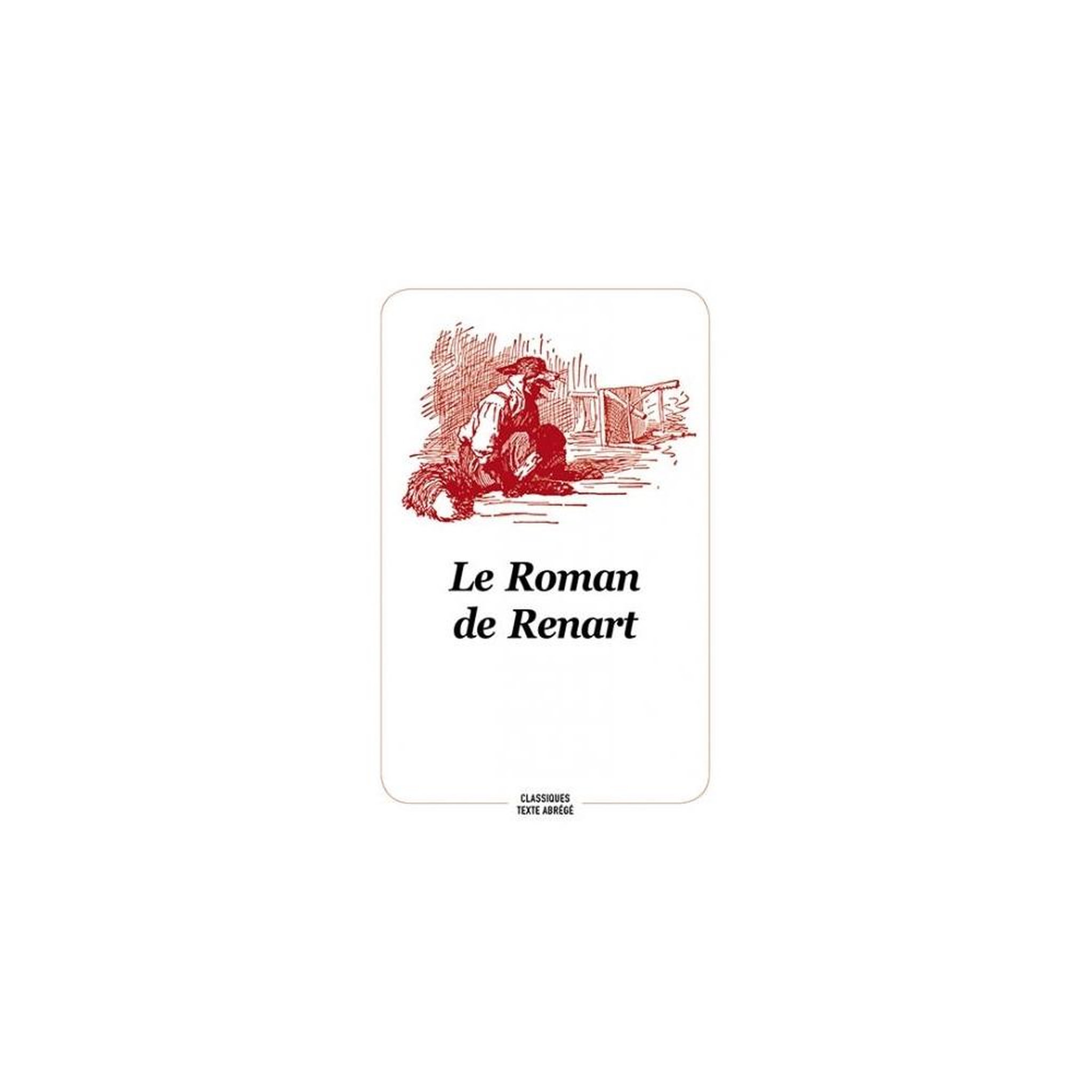 L'ECOLE DES LOISIRS EDITIONS Le roman de renart, nouvelle édition, livre illustré français
