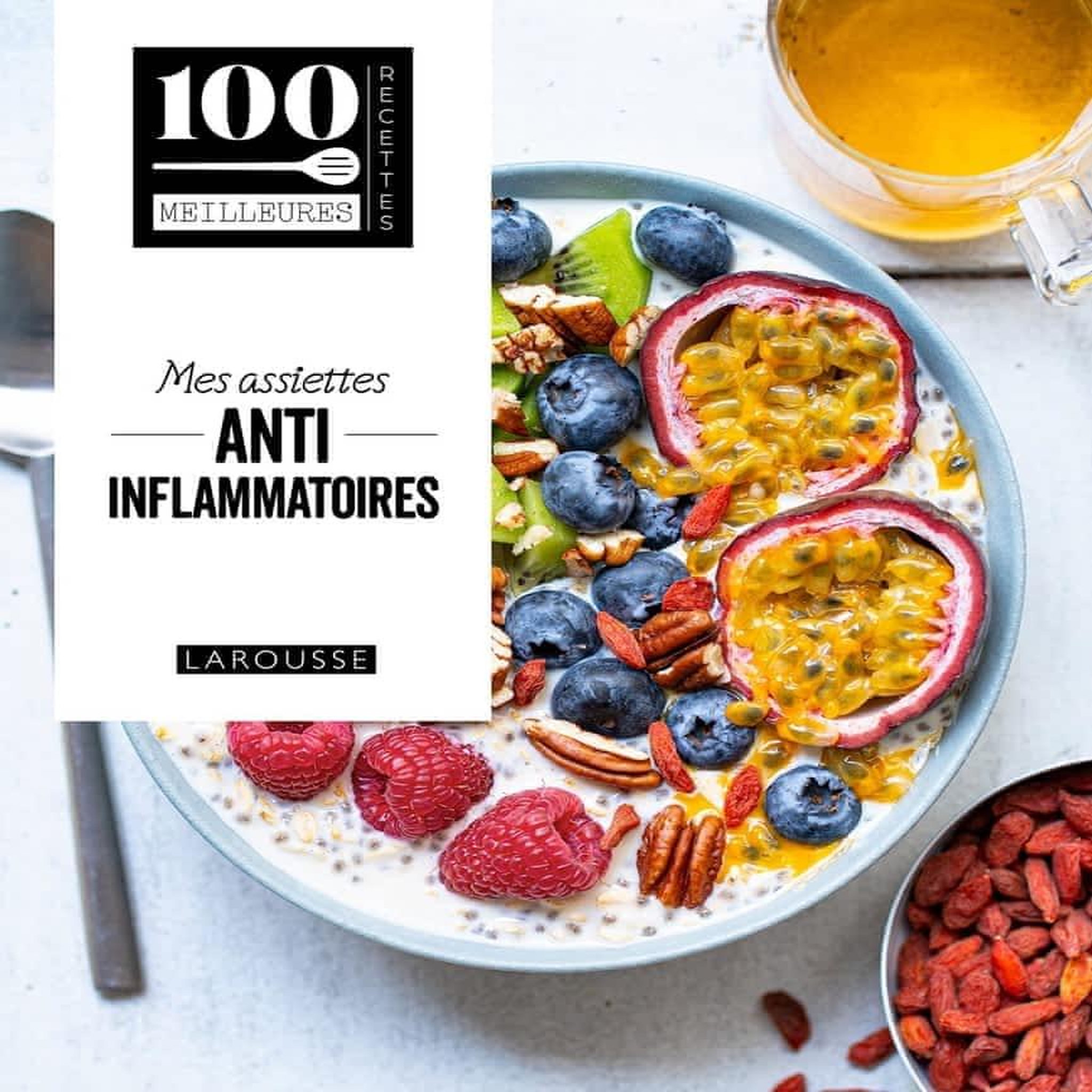 MES ASSIETTES ANTI-INFLAMMATOIRES, Larousse
