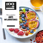 MES ASSIETTES ANTI-INFLAMMATOIRES, Larousse
