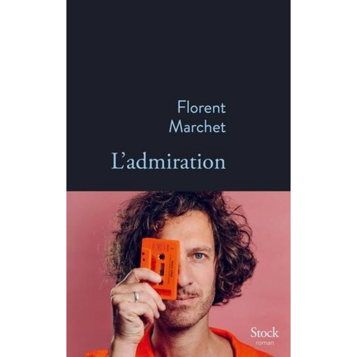 L'ADMIRATION, Marchet Florent