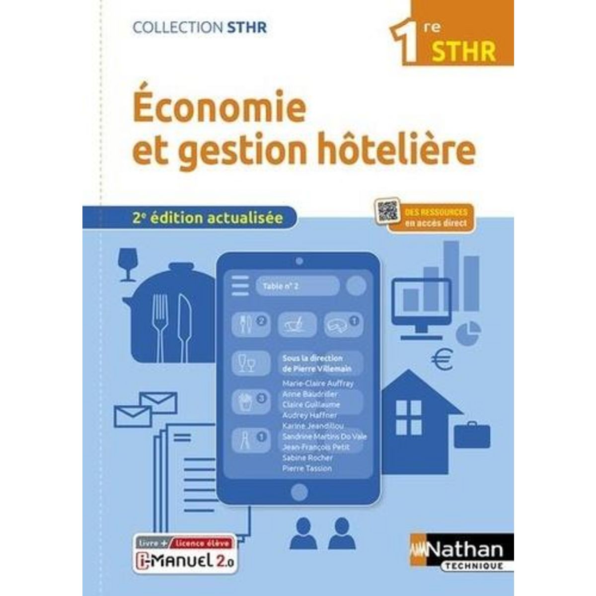 ECONOMIE ET GESTION HOTELIERE 1RE STHR. EDITION 2022, Villemain Pierre