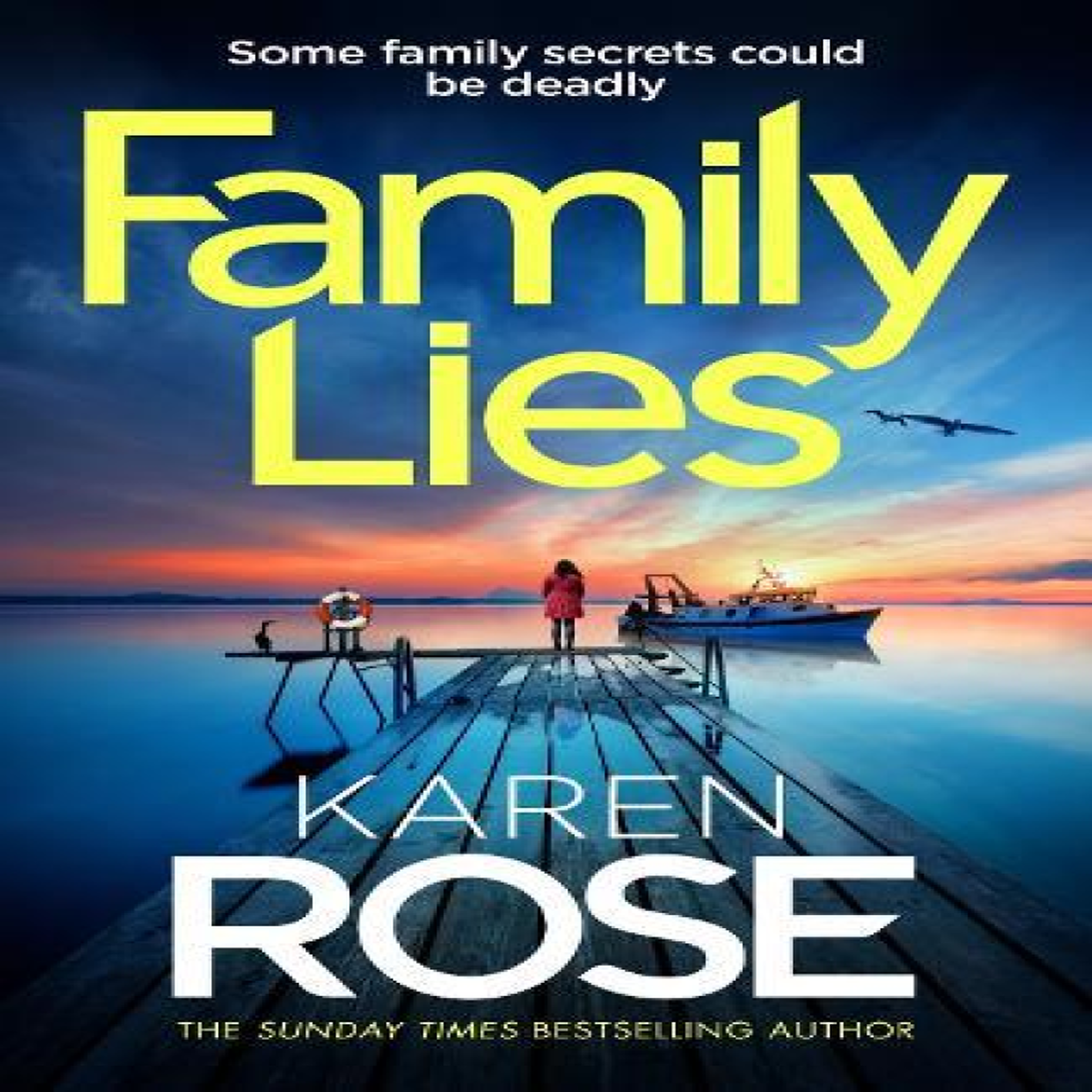 LIVRES Family Lies : family secrets could be deadly in the gripping new thriller