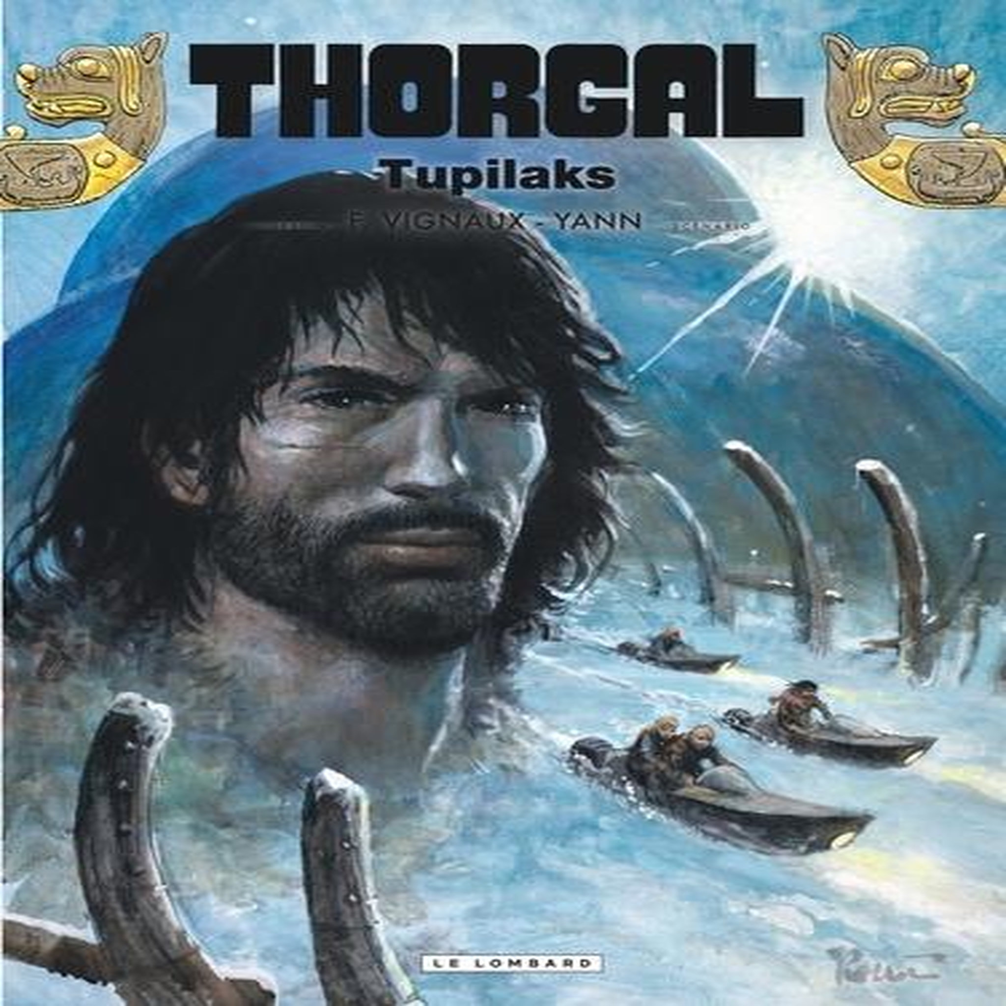 THORGAL TOME 40 : TUPILAKS, Yann