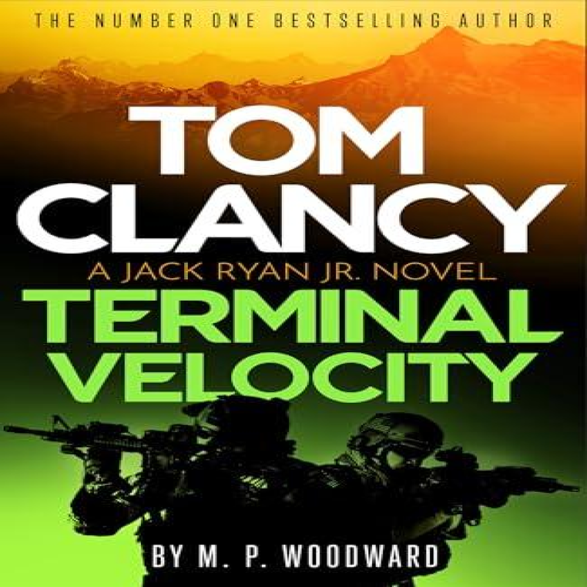 LIVRES Tom Clancy Terminal Velocity : Jack Ryan, Jr. faces his toughest ever challenge in this seriously tense, action-packed global thriller