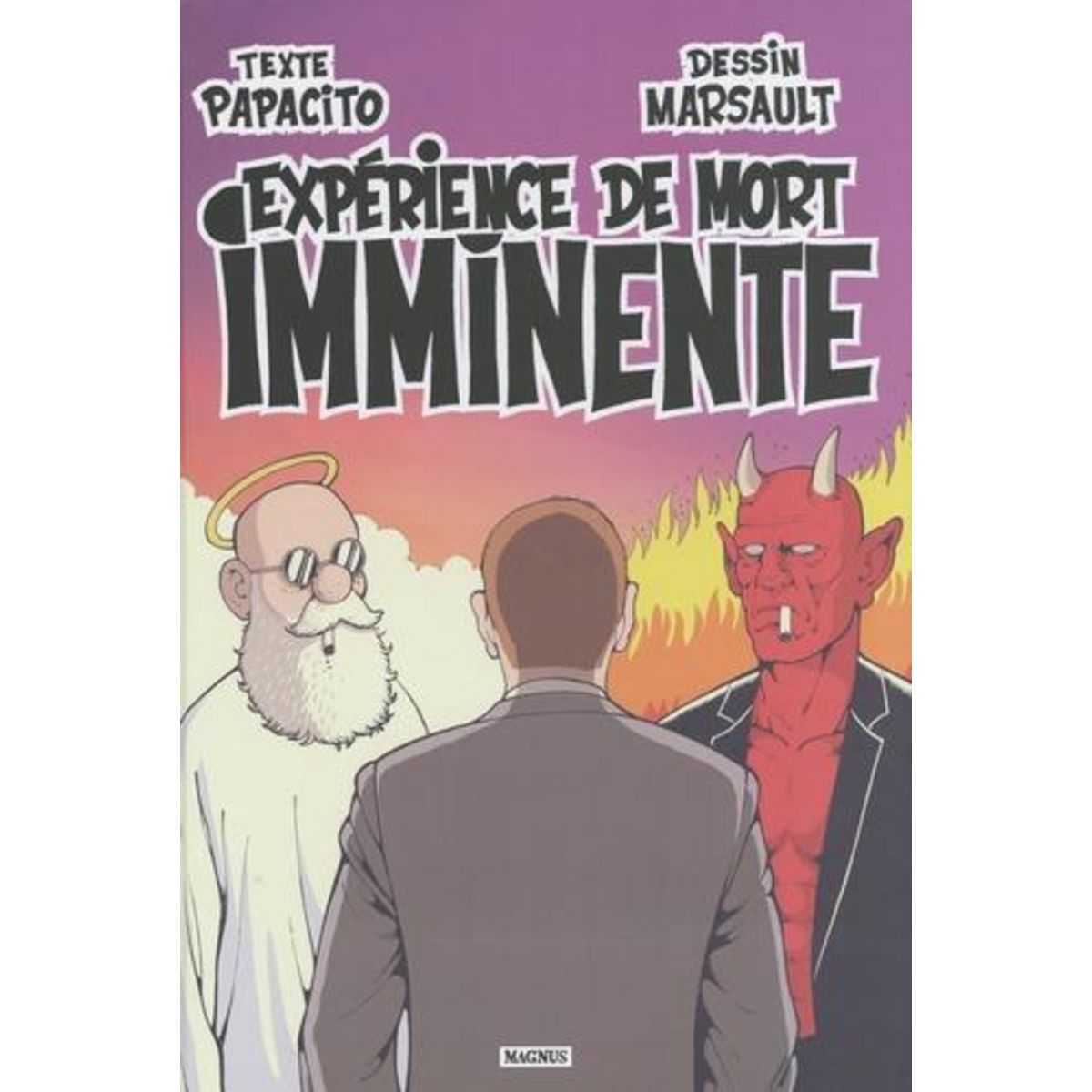 EXPERIENCE DE MORT IMMINENTE, Papacito