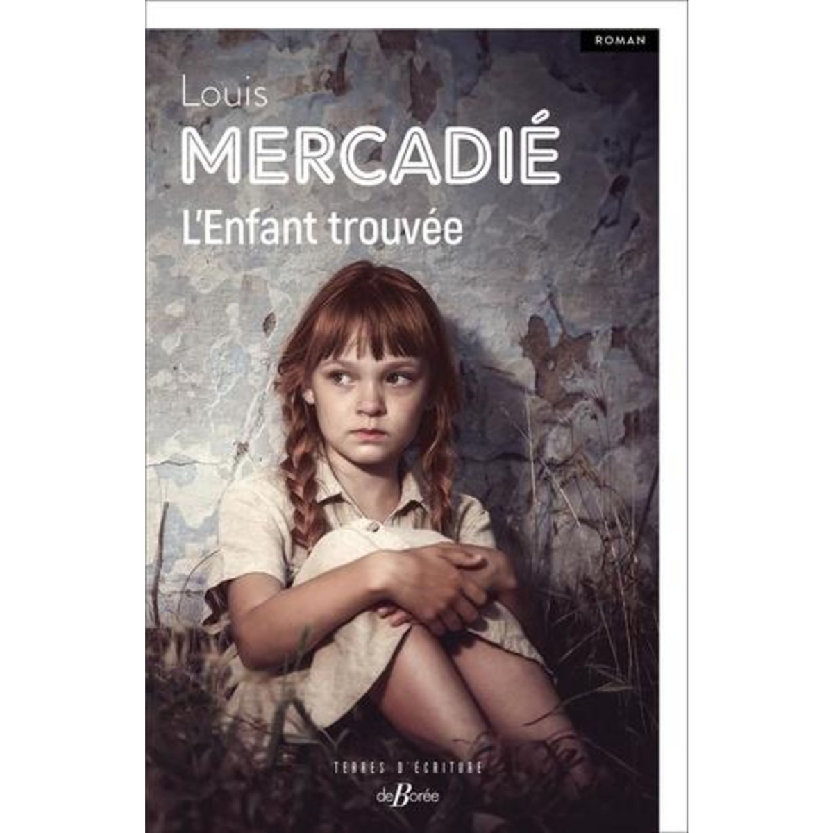 L'ENFANT TROUVEE, Mercadié Louis