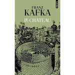 LE CHATEAU, Kafka Franz