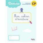 MON CAHIER D'ECRITURE CP DOMINO, Bénard Delphine
