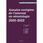 ANNALES CORRIGEES DE L'INTERNAT EN ODONTOLOGIE. 2020-2022, Baudet Alexandre