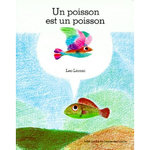 UN POISSON EST UN POISSON, Lionni Leo