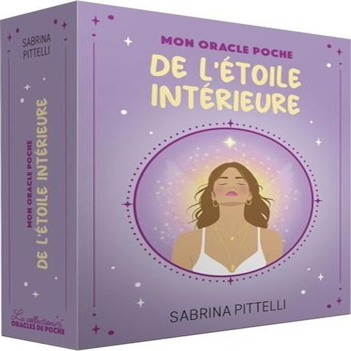MON ORACLE POCHE DE L'ETOILE INTERIEURE, Pittelli Sabrina