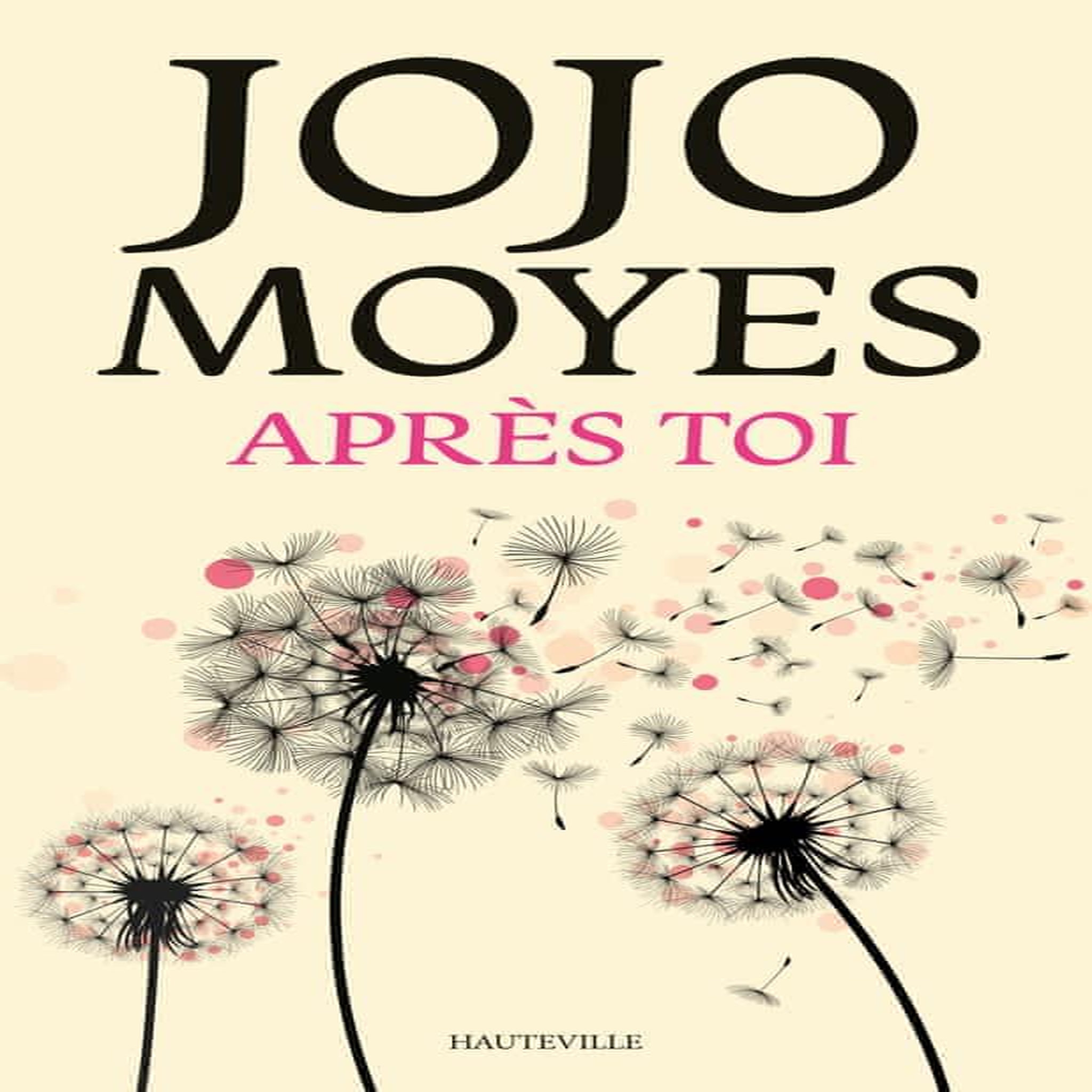 AVANT TOI TOME 2 : APRES TOI, Moyes Jojo