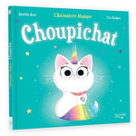 L'ANIMALERIE MAGIQUE : CHOUPICHAT, Rose Matilda