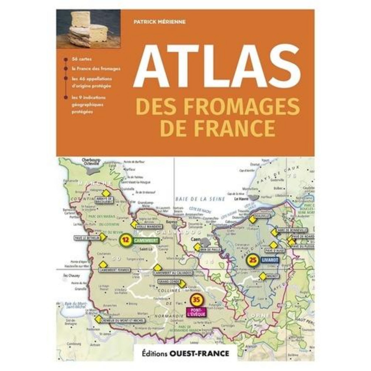ATLAS DES FROMAGES DE FRANCE, Mérienne Patrick
