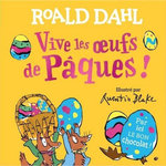 VIVE LES OEUFS DE PAQUES !, Dahl Roald