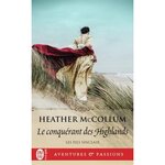LES FILS SINCLAIR TOME 1 : LE CONQUERANT DES HIGHLANDS, Mccollum Heather