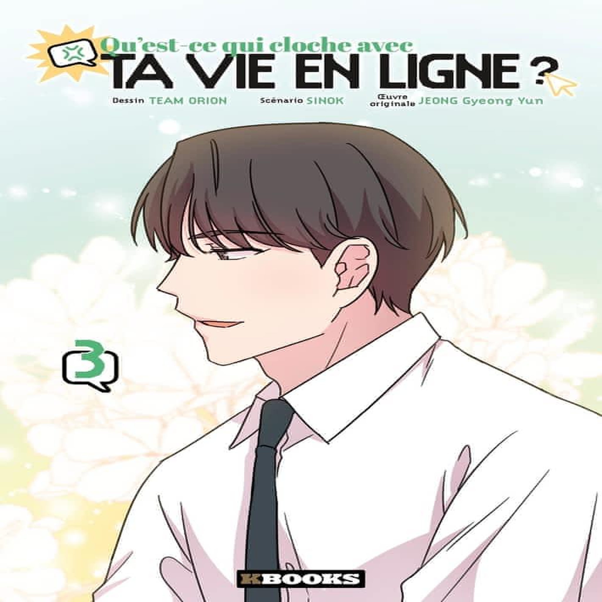 QU'EST-CE QUI CLOCHE AVEC TA VIE EN LIGNE ? TOME 3 , Team Orion