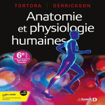 ANATOMIE ET PHYSIOLOGIE HUMAINES. 6E EDITION, Tortora Jerry