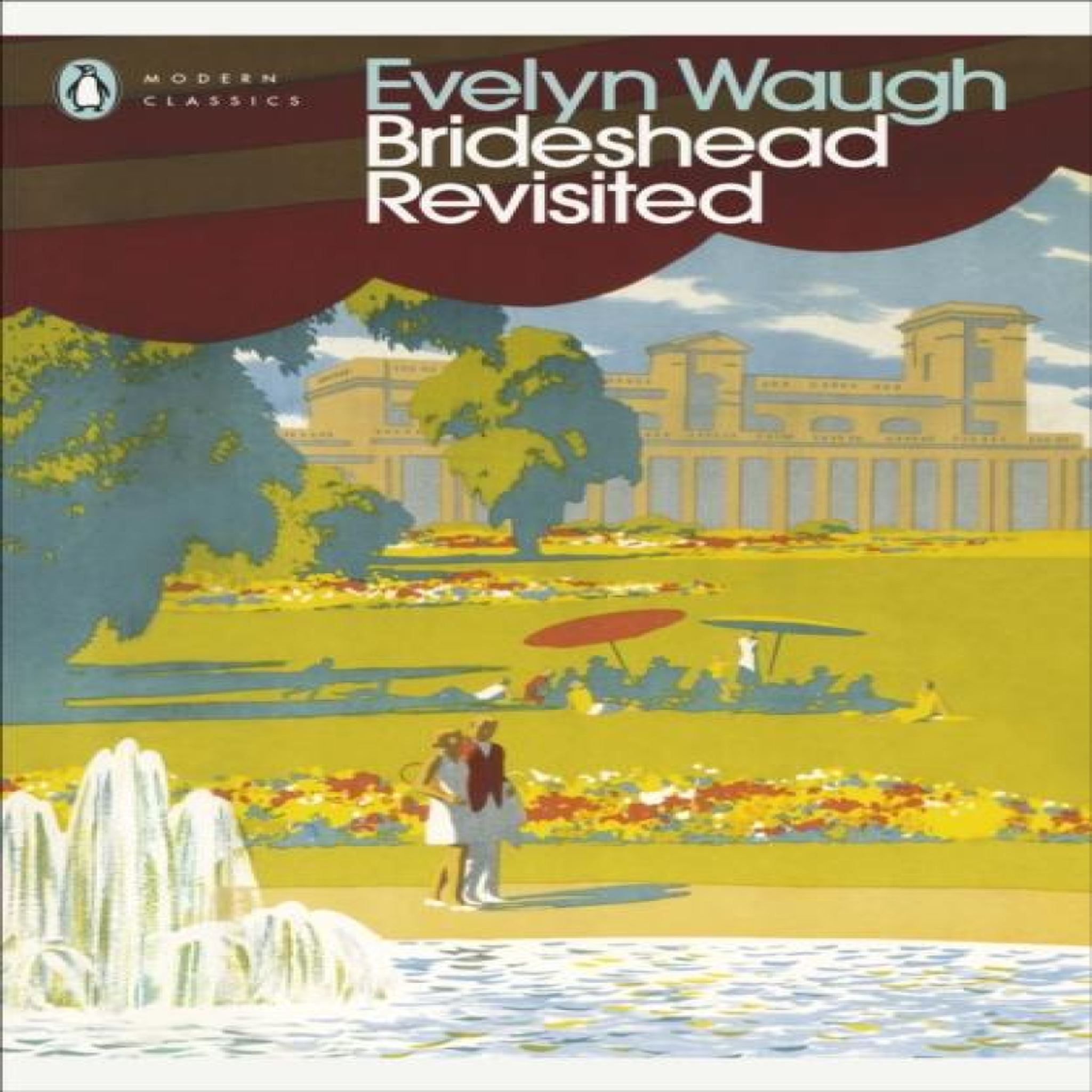 LIVRES Brideshead Revisited : The Sacred and Profane Memories of Captain Charles Ryder