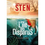 L'ILE DES DISPARUS TOME 2 : LE SECRET DU BROUILLARD, Sten Camilla