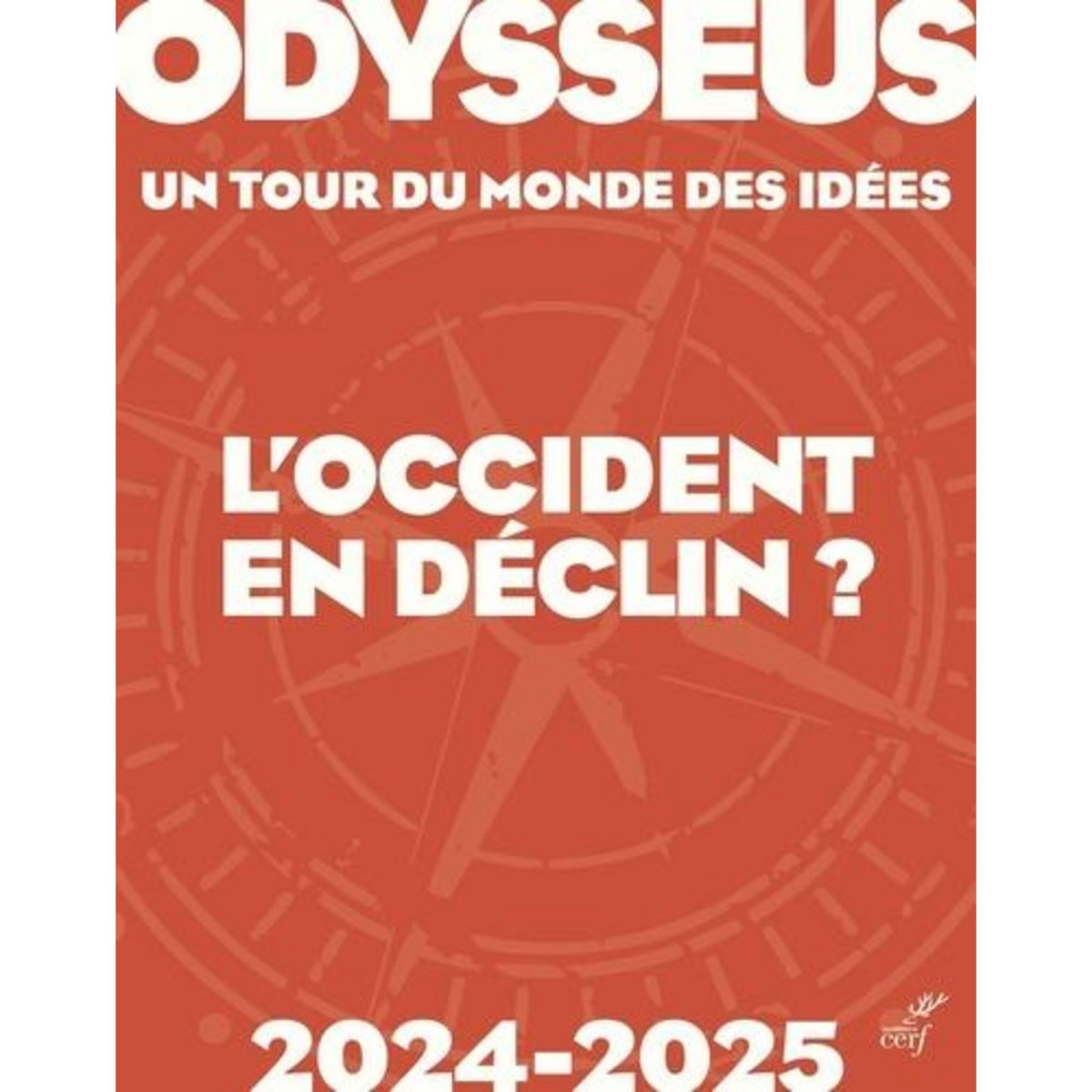 ODYSSEUS, UN TOUR DU MONDE DES IDEES : L'OCCIDENT EN DECLIN ? EDITION 2024-2025, Nowicki Joanna