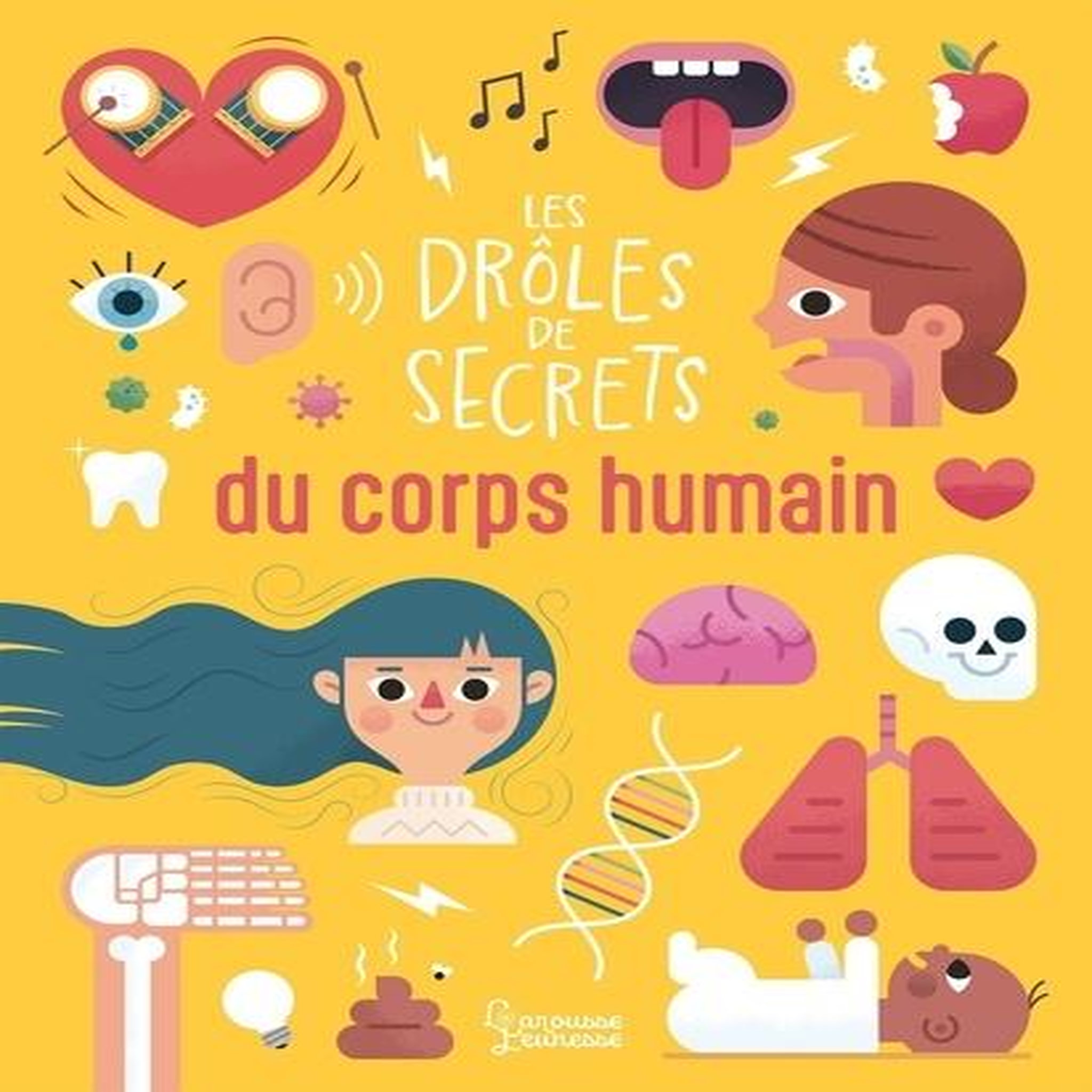LES DROLES DE SECRETS DU CORPS HUMAIN, O' Catháin Diarmuid
