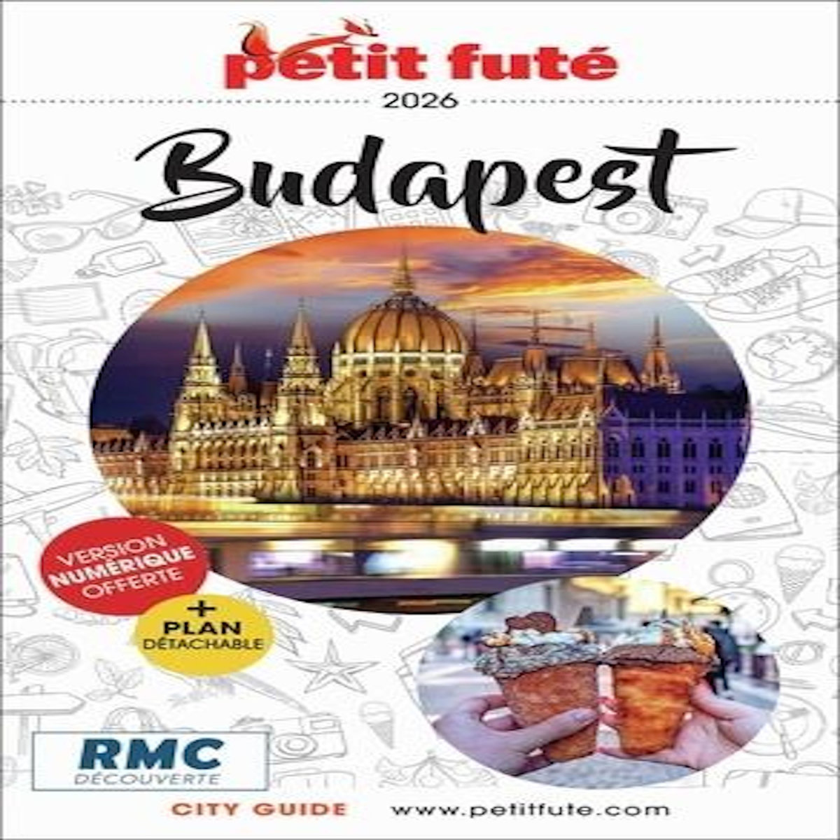 PETIT FUTE BUDAPEST . EDITION 2026, Petit Futé