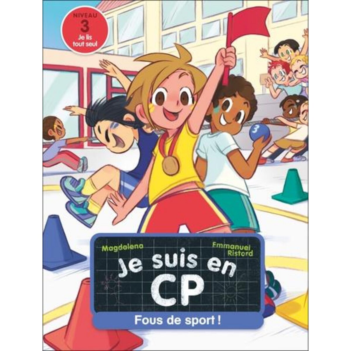 JE SUIS EN CP TOME 42 : FOUS DE SPORT ! NIVEAU 3, Magdalena