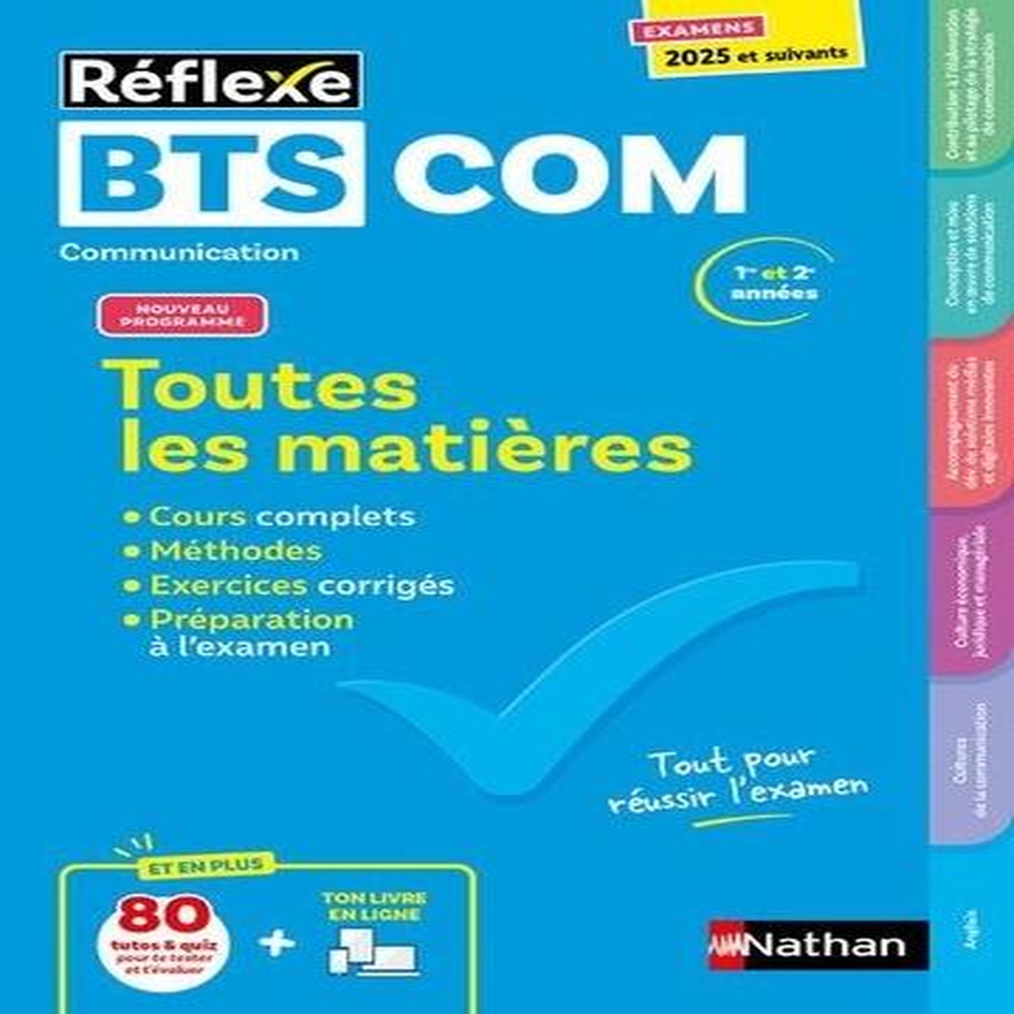 TOUTES LES MATIERES BTS COMMUNICATION. EDITION 2025, Stein Florence