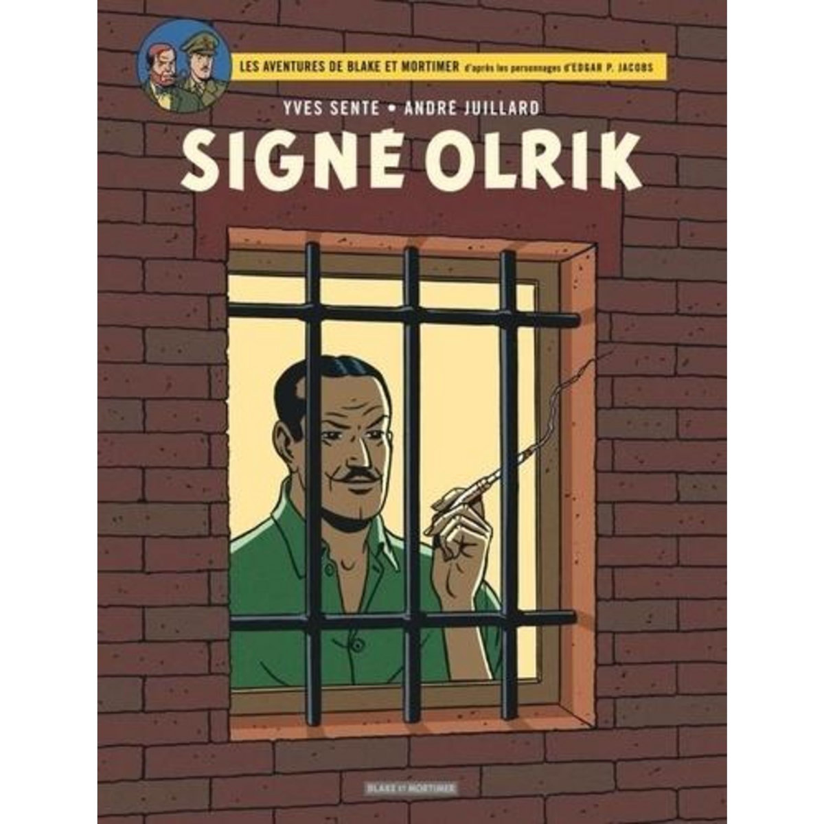 BLAKE ET MORTIMER TOME 30 : SIGNE OLRIK, Sente Yves